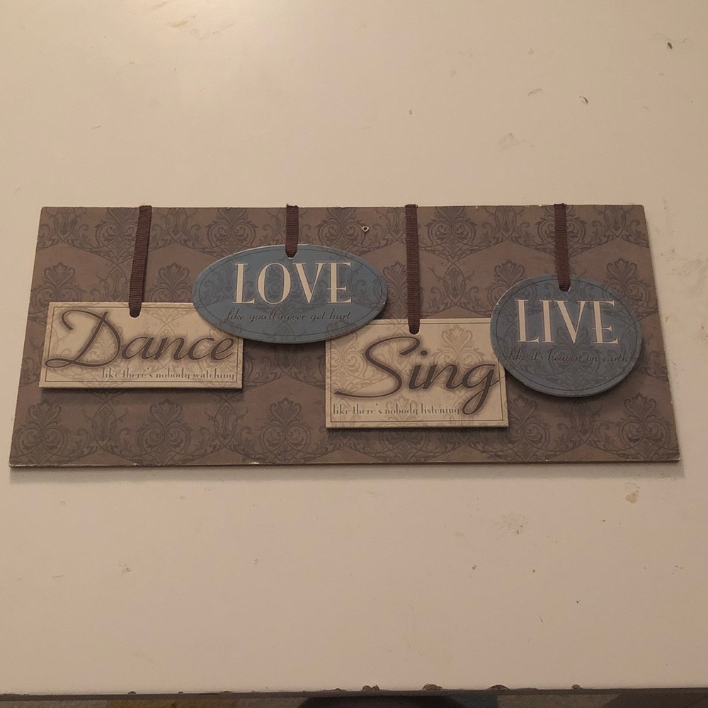 🧡 Live Love Dance Sing Wall Plaque